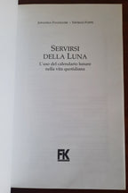 Servirsi della luna. L’uso del calendario lunare nella vita quotidiana - Libreria Biellese