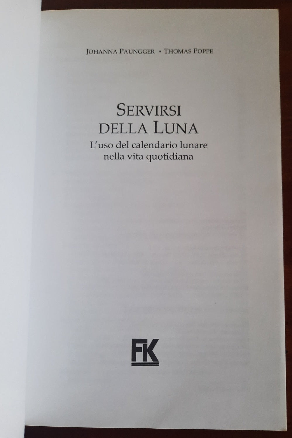 Servirsi della luna. L’uso del calendario lunare nella vita quotidiana - Libreria Biellese