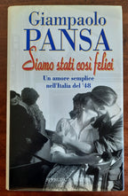 Siamo stati così felici. Un amore semplice nell’Italia del ’48 - Libreria Biellese