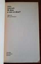 Si dice o non si dice ? Guida pratica allo scrivere e al parlare - Libreria Biellese