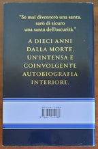 Sii la mia luce. Gli scritti più intimi della Santa di Calcutta - Rizzoli - 2008 - Libreria Biellese