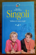 Singoli. «Sebben che siamo single» - Libreria Biellese