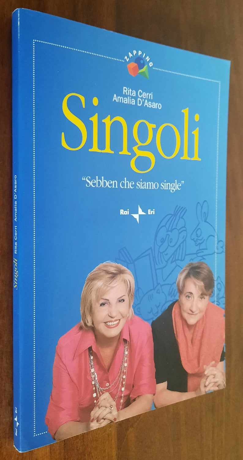 Singoli. «Sebben che siamo single» - Libreria Biellese