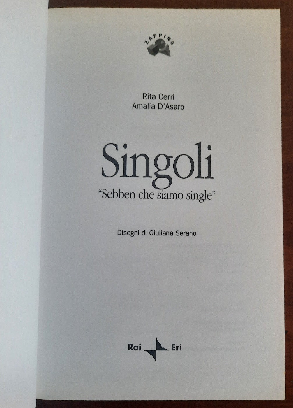 Singoli. «Sebben che siamo single»