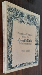 Sintesi dell’attività svolta dal Giant’s Club dalla Fondazione. 1955 - 1985 - Libreria Biellese