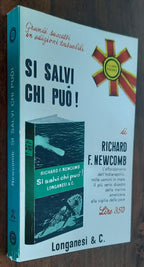 Si salvi chi può! - Longanesi - 1966 - Libreria Biellese