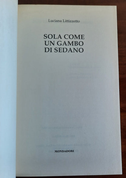 Sola come un gambo di sedano