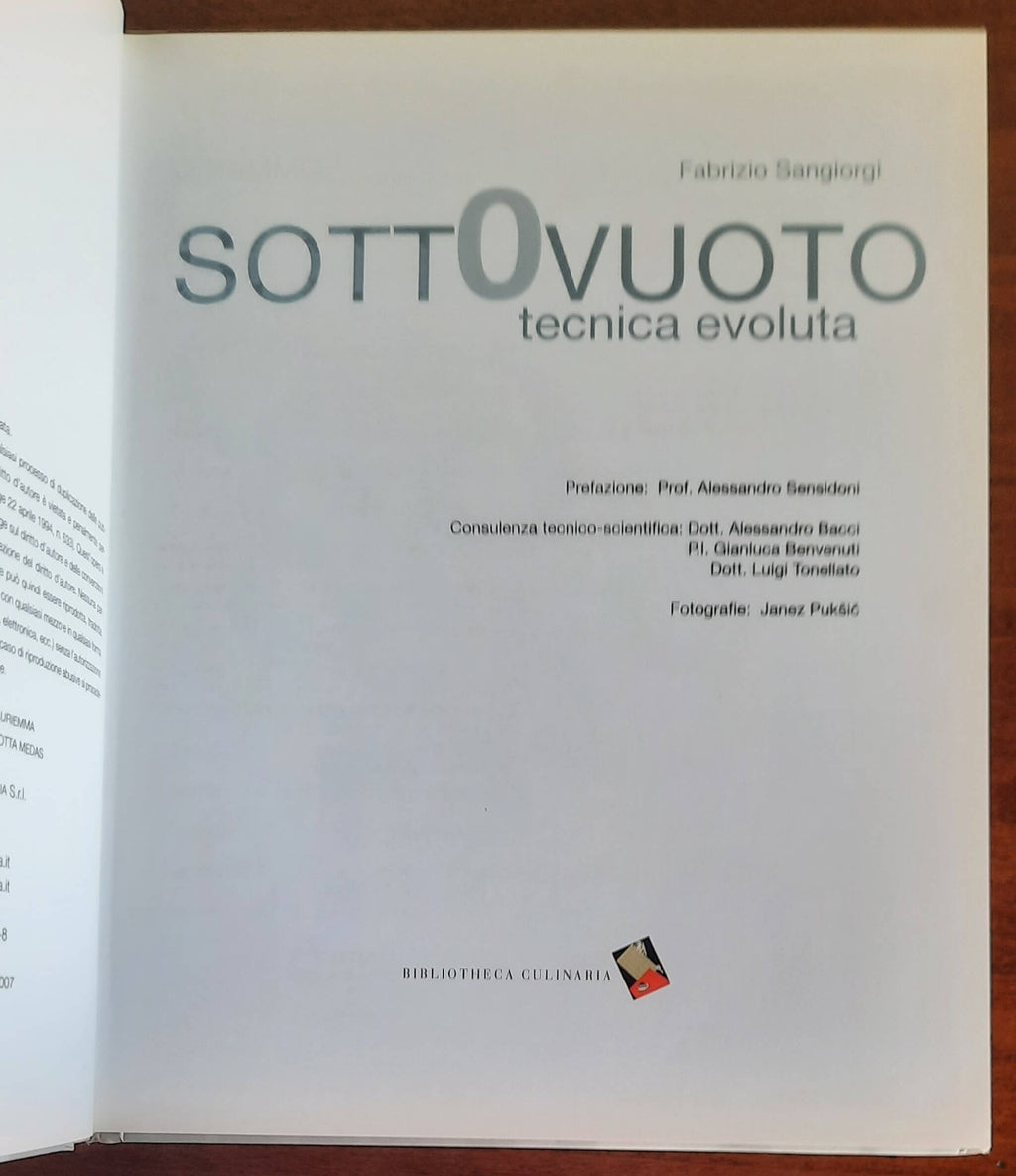 Sottovuoto. Tecnica evoluta - di Fabrizio Sangiorgi - 2007 - Libreria Biellese