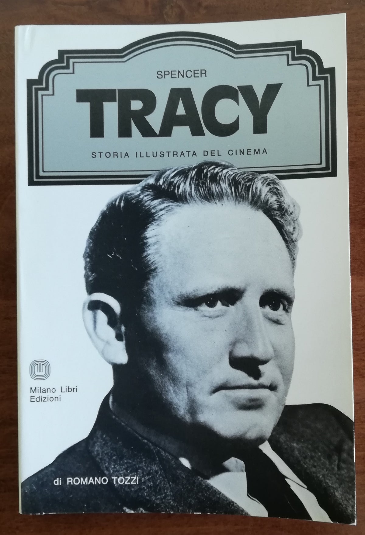 Spencer Tracy - Milano Libri Edizioni - Libreria Biellese