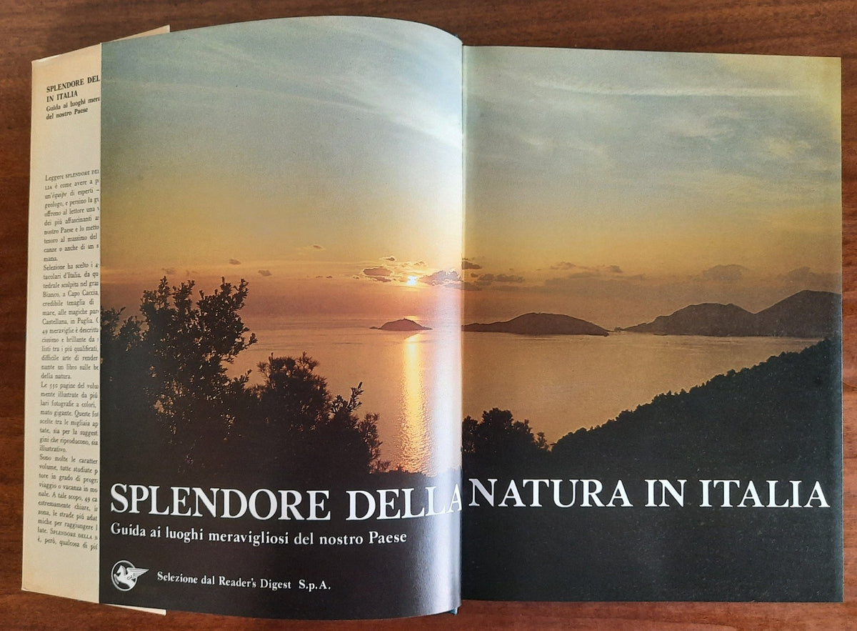 Splendore della natura in Italia. Guida ai luoghi meravigliosi del nostro Paese - Libreria Biellese