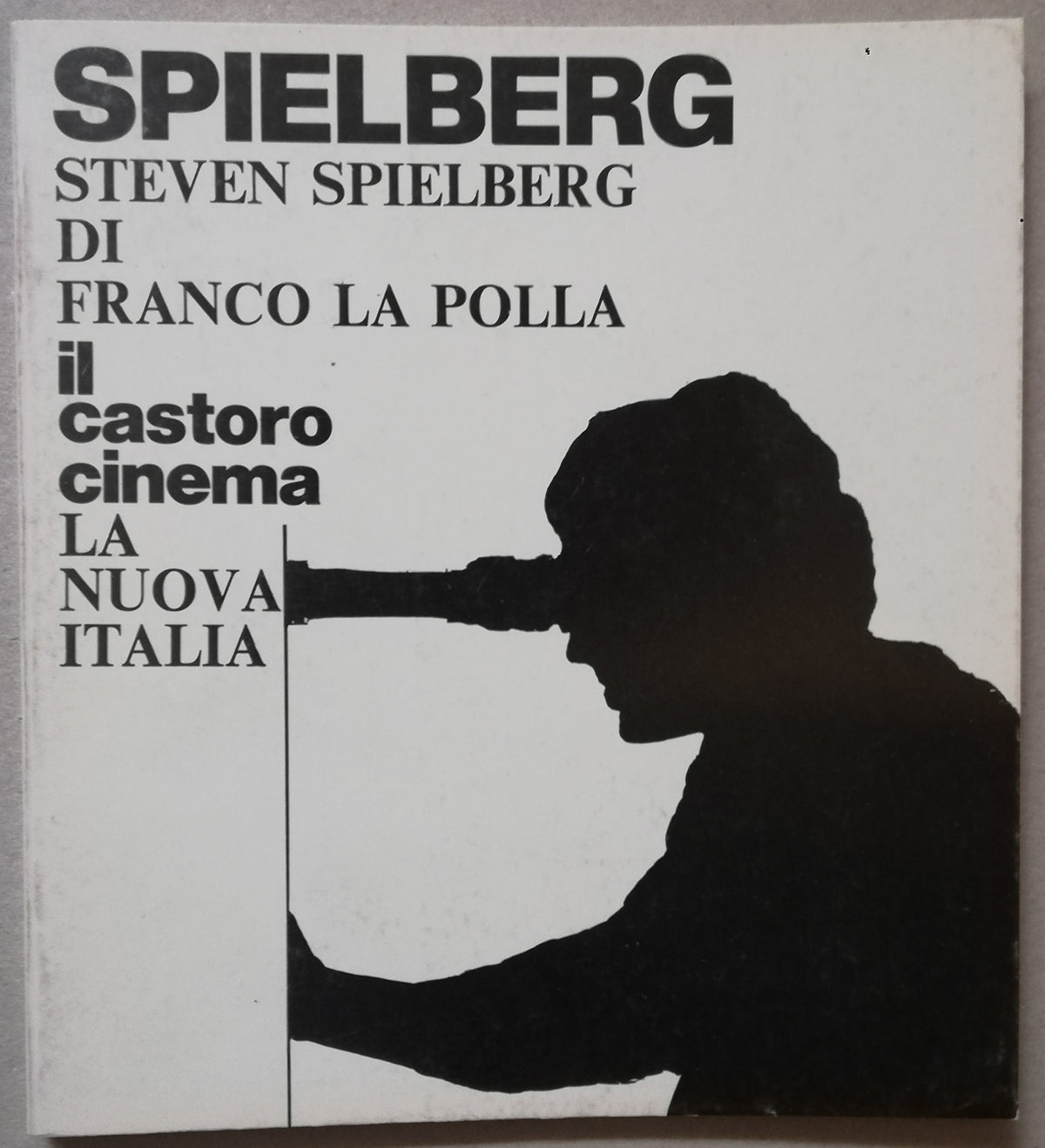 Steven Spielberg - La Nuova Italia - Libreria Biellese