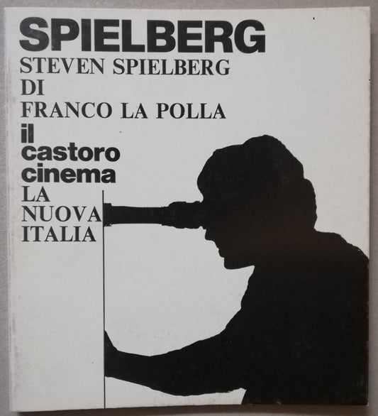 Steven Spielberg - La Nuova Italia