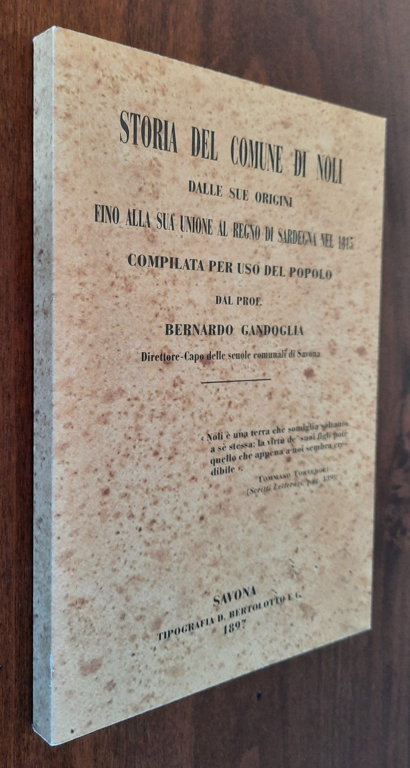 Storia del Comune di Noli dalle sue origini fino alla sua unione al Regno di Sardegna nel 1815 - Libreria Biellese