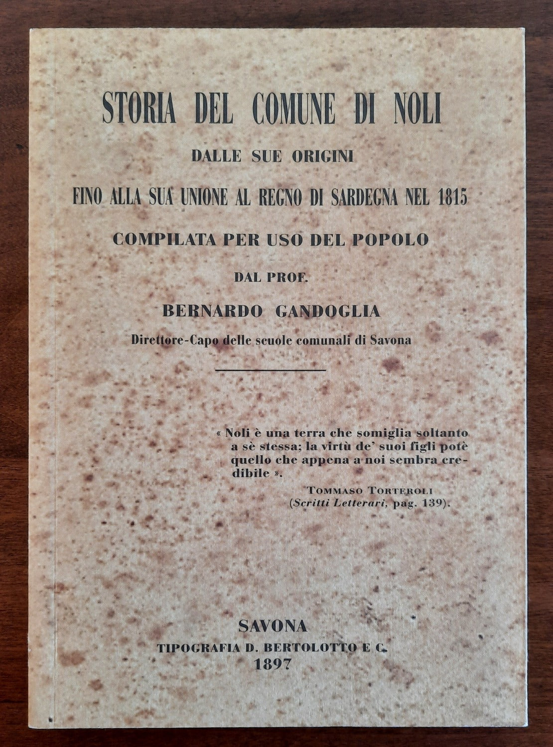 Storia del Comune di Noli dalle sue origini fino alla sua unione al Regno di Sardegna nel 1815 - Libreria Biellese
