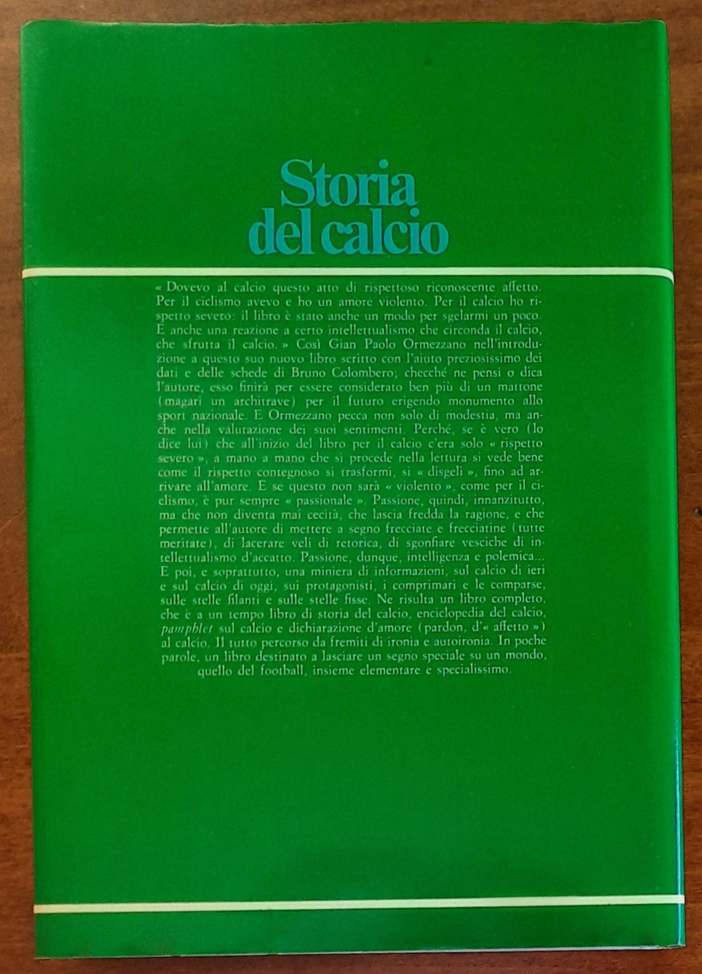 Storia del calcio - Longanesi & C. - 1978 - Libreria Biellese
