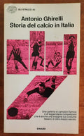 Storia del calcio in Italia - Einaudi - 1972 - Libreria Biellese