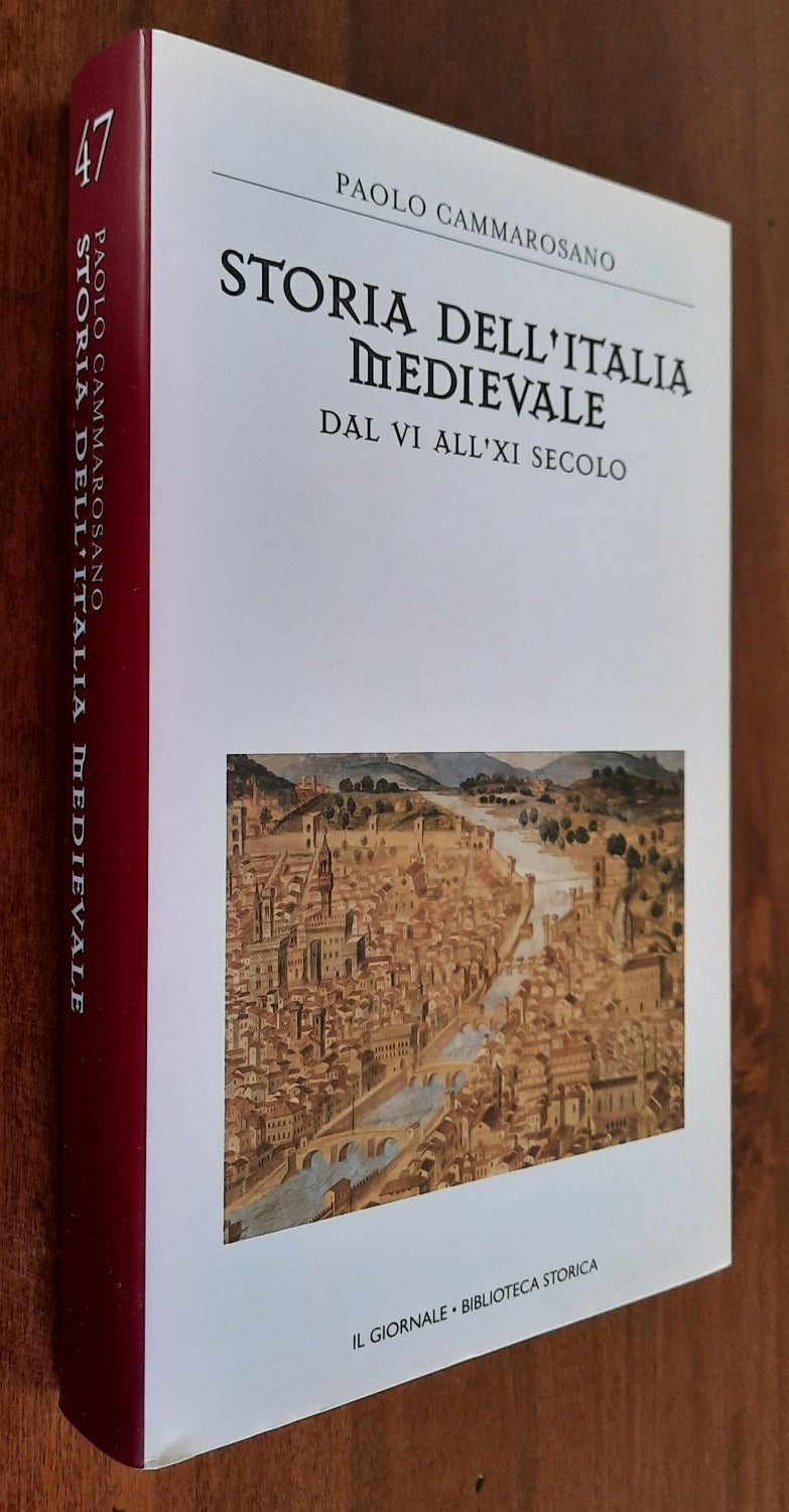 Storia dell’Italia medievale. Dal VI all’ XI secolo