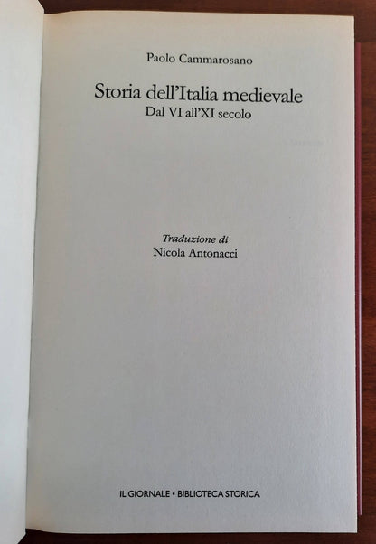 Storia dell’Italia medievale. Dal VI all’ XI secolo