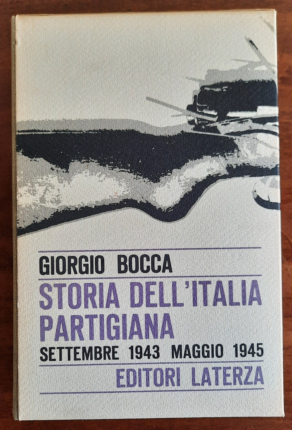 Storia dell’Italia partigiana. Settembre 1943 - maggio 1945