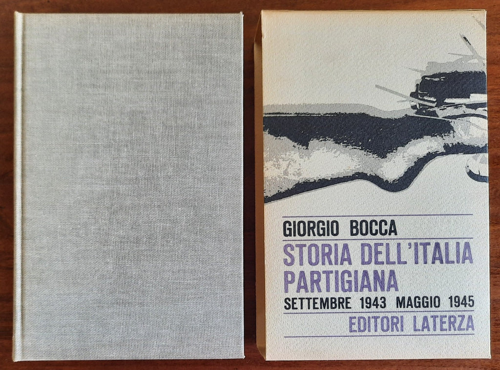 Storia dell’Italia partigiana. Settembre 1943 - maggio 1945 - Libreria Biellese