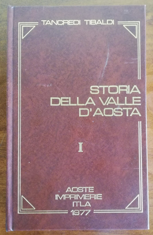 Storia della Valle d’Aosta - vol. 1