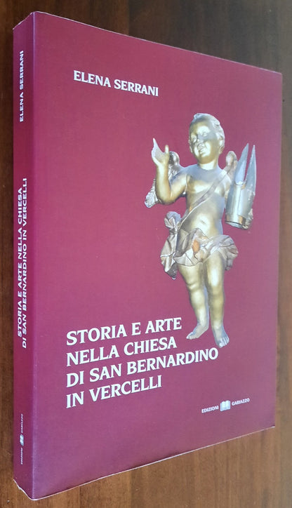 Storia e Arte nella Chiesa di San Bernardino in Vercelli