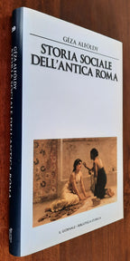 Storia sociale dell’antica Roma - Biblioteca Storica - Libreria Biellese