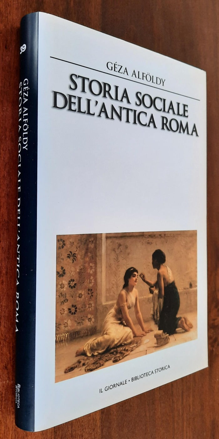 Storia sociale dell’antica Roma - Biblioteca Storica - Libreria Biellese