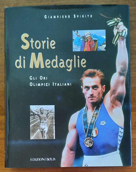 Storie di Medaglie. Gli Ori Olimpici Italiani
