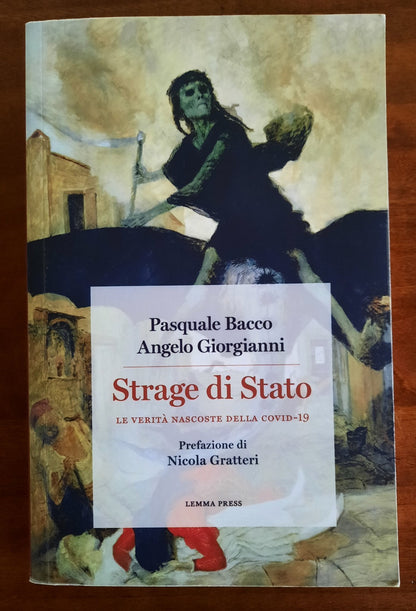 Strage di Stato. Le verità nascoste della Covid-19