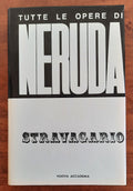 Stravagario. Tutte le opere di Neruda - Libreria Biellese
