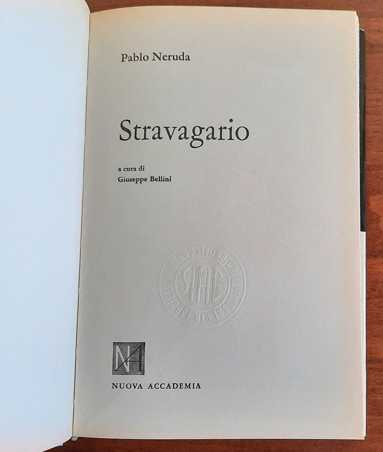 Stravagario. Tutte le opere di Neruda