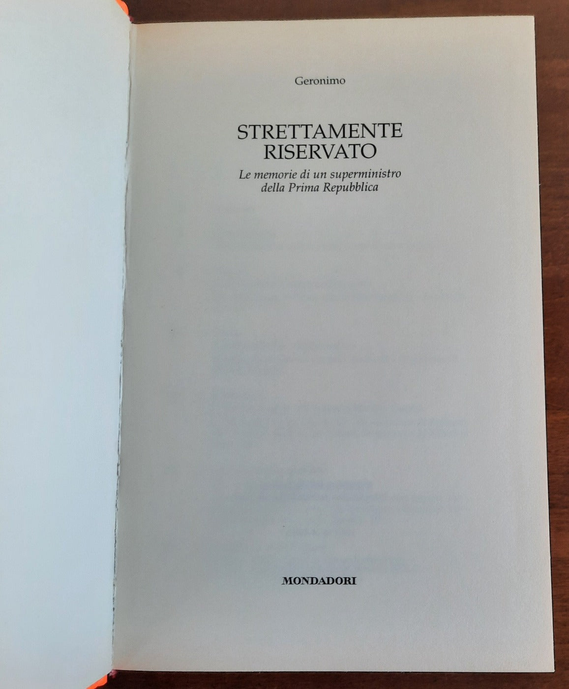 Strettamente riservato: le memorie di un superministro della Prima Repubblica