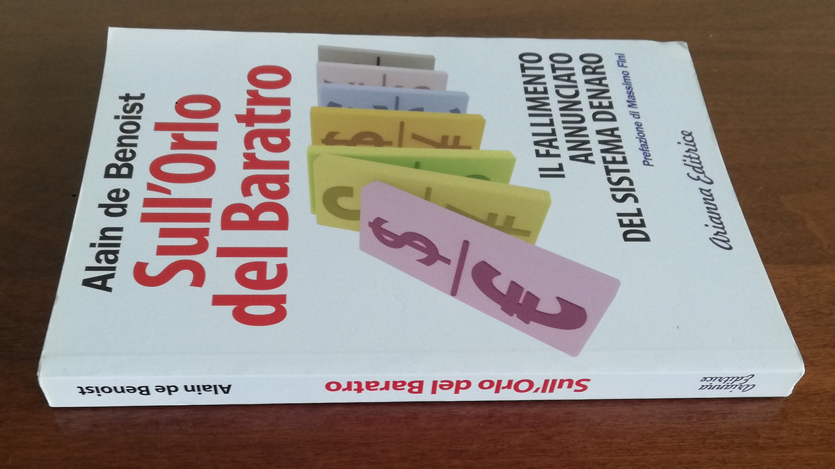 Sull’orlo del baratro. Il fallimento annunciato del sistema denaro - Libreria Biellese