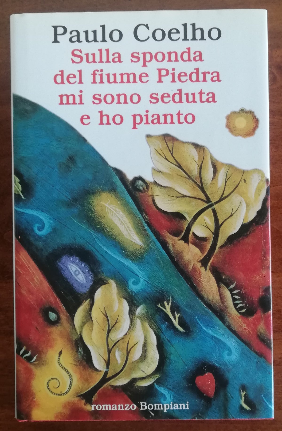 Sulla sponda del fiume Piedra mi sono seduta e ho pianto - Bompiani - Libreria Biellese