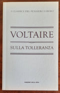 Sulla tolleranza - Voltaire - Corriere Della Sera - 2010 - Libreria Biellese