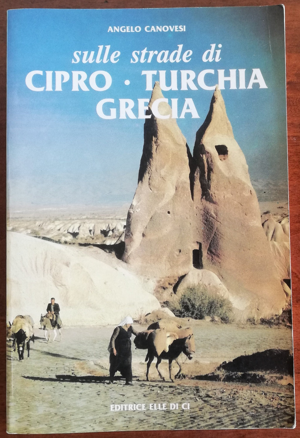 Sulle strade di Cipro Turchia Grecia dove loro sono passati - Libreria Biellese