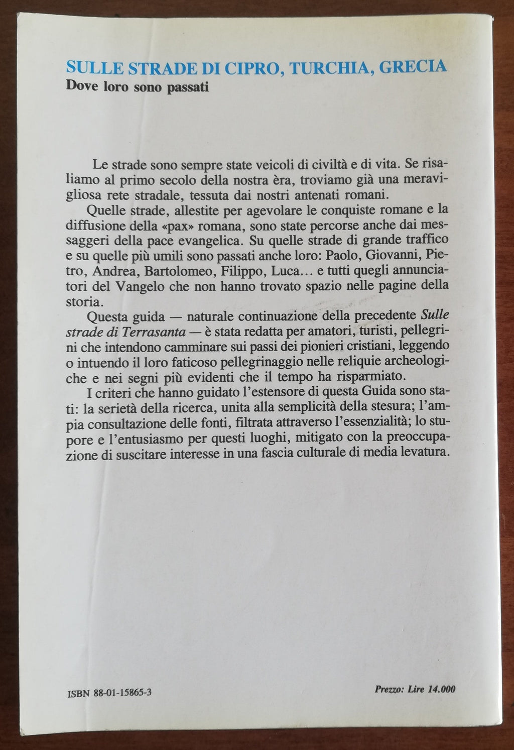 Sulle strade di Cipro Turchia Grecia dove loro sono passati - Libreria Biellese