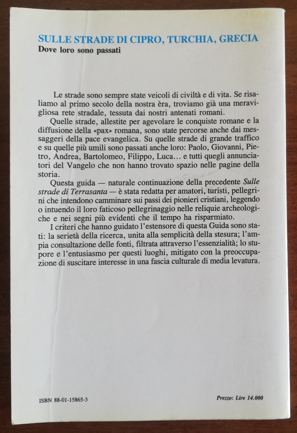 Sulle strade di Cipro Turchia Grecia dove loro sono passati - Libreria Biellese