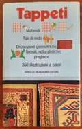 Tappeti. Materiali. Tipi di Nodo - Mondadori - Libreria Biellese
