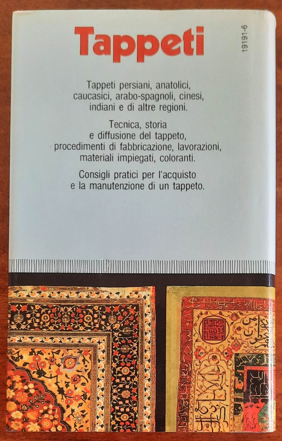 Tappeti. Materiali. Tipi di Nodo - Mondadori - Libreria Biellese