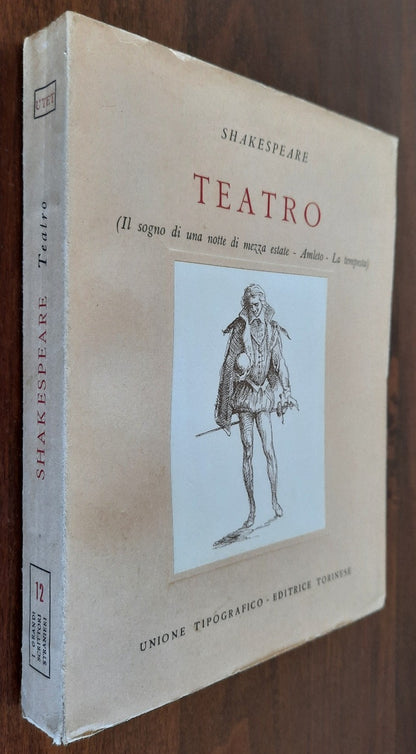 Teatro. Il sogno di una notte di mezza estate, Amleto, La tempesta