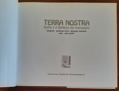 Terra nostra. Biella e il Biellese nel paesaggio