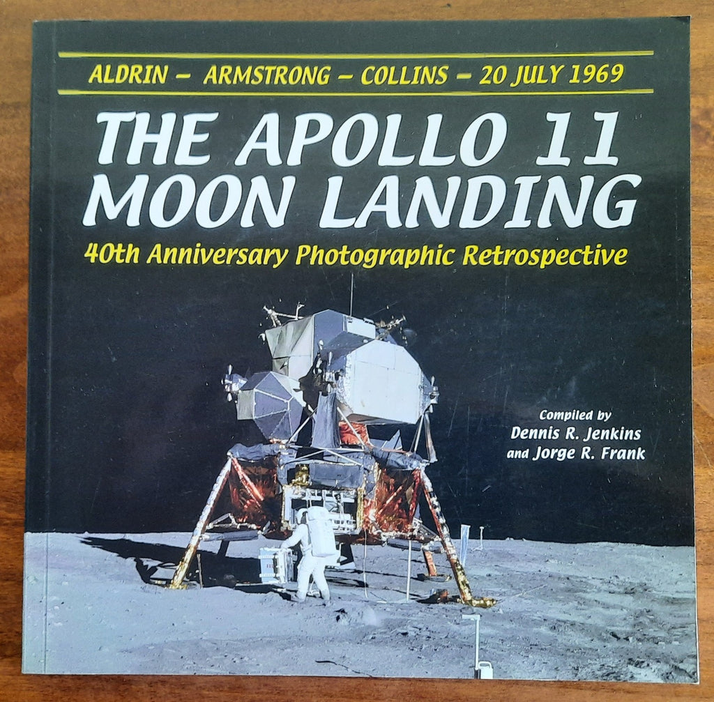 The Apollo 11 Moon Landing: 40th Anniversary Photographic Retrospective - Libreria Biellese