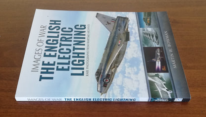 The English Electric Lightning. Rare Photographs from Wartime Archives