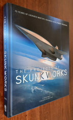 The Projects of Skunk Works: 75 Years of Lockheed Martin’s Advanced Development Programs - Libreria Biellese