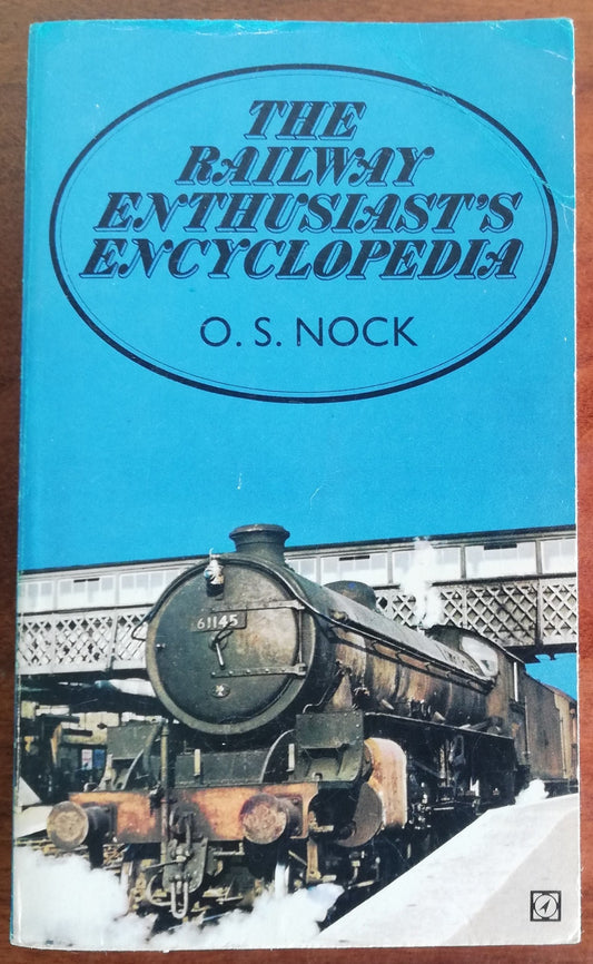 The Railway Enthusiast’s Encyclopedia