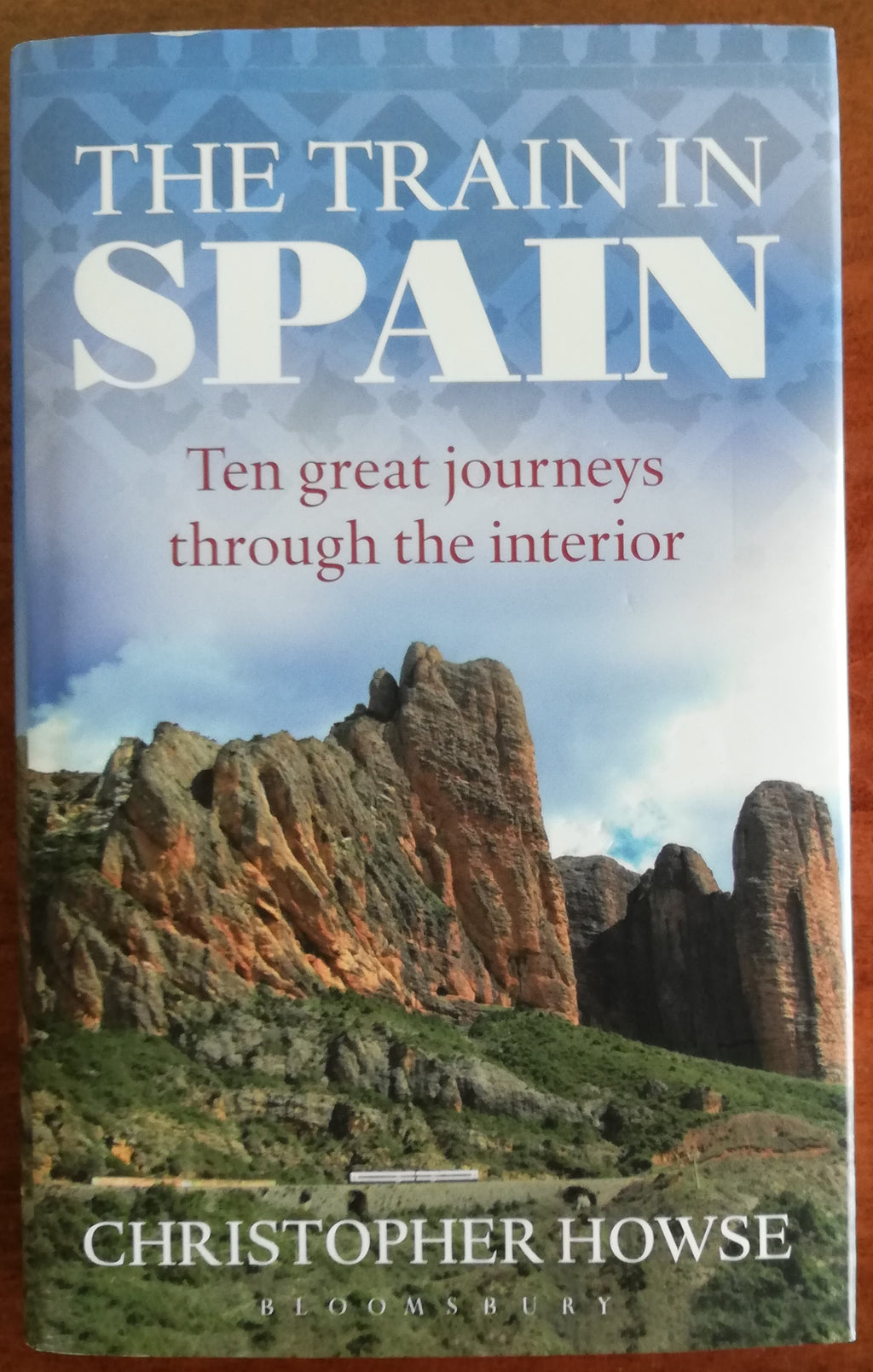 The Train in Spain. Ten great Journeys through the interior - Libreria Biellese
