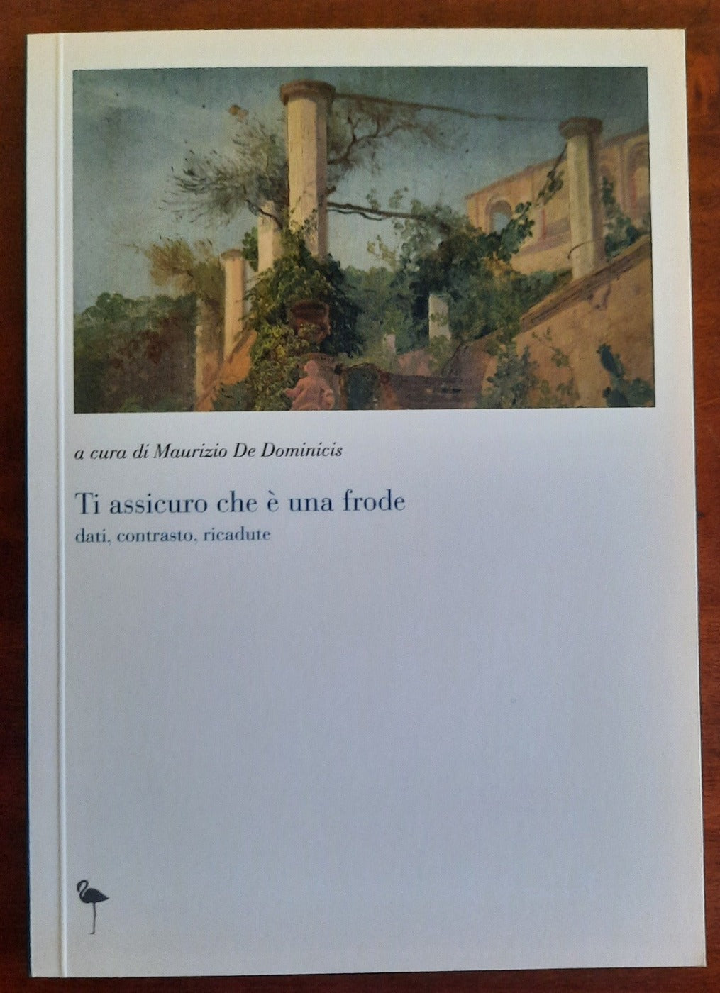 Ti assicuro che è una frode dati, contrasto, ricadute