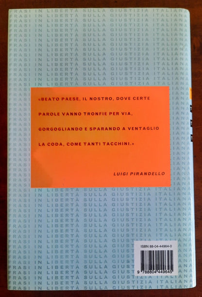 Toga! Toga! Toga! Parole in libertà sulla giustizia italiana